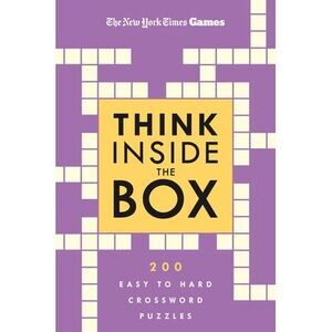 New York Times Games Think Inside the Box: 200 Easy to Hard Crossword Puzzles --